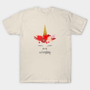 Unicorn You Are My Everything T-Shirt